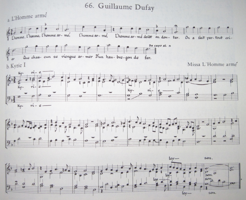 Song L'homme arme and Kyrie of mass of same name by Dufay